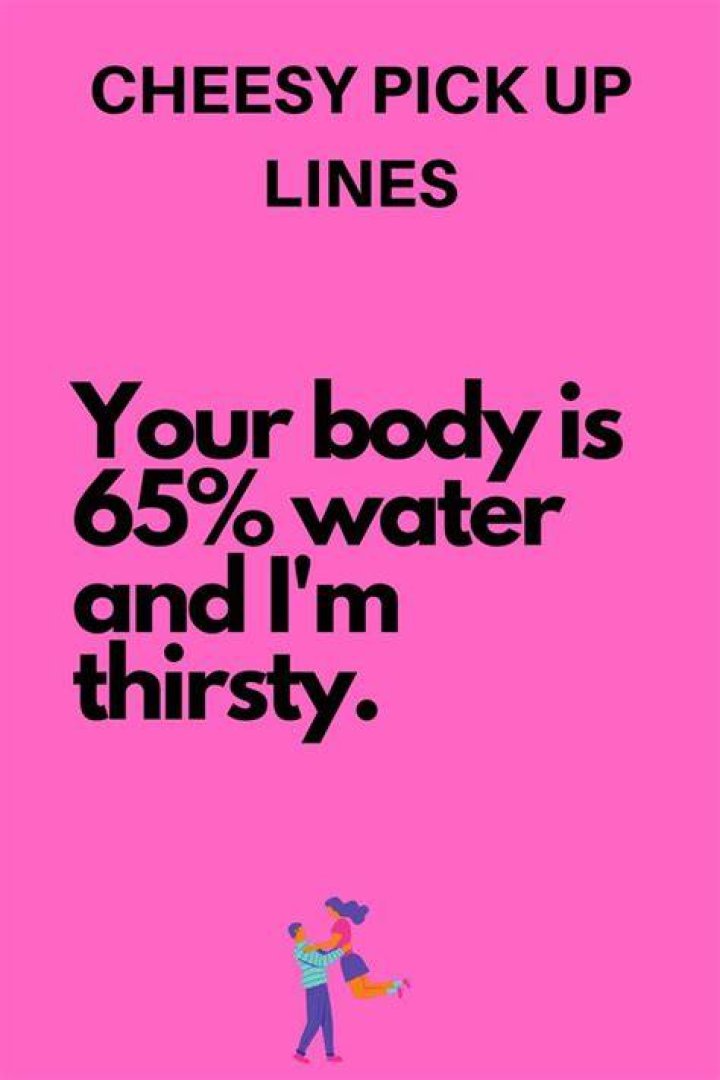 Bad Pickup Lines 25 Cheesy Pickup Lines That Will Make You Cringe