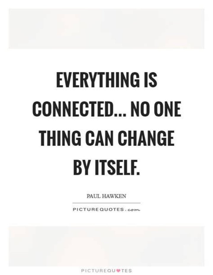 Connected Quotes Connected Sayings Connected Picture Quotes
