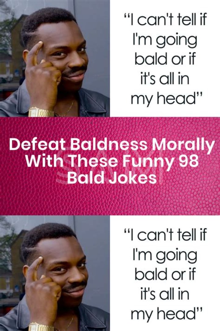 Funny 98 Bald Jokes That Will Make Your Day Bored Panda