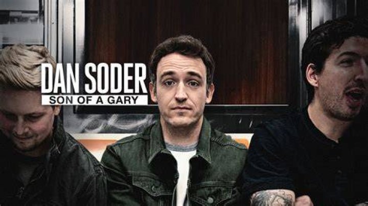 Watch Dan Soder Son of a Gary Streaming Online Yidio